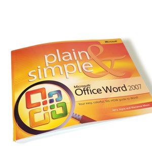 Microsoft Office Word 2007 Plain & Simple by Marianne Moon & Jerry Joyce Book.